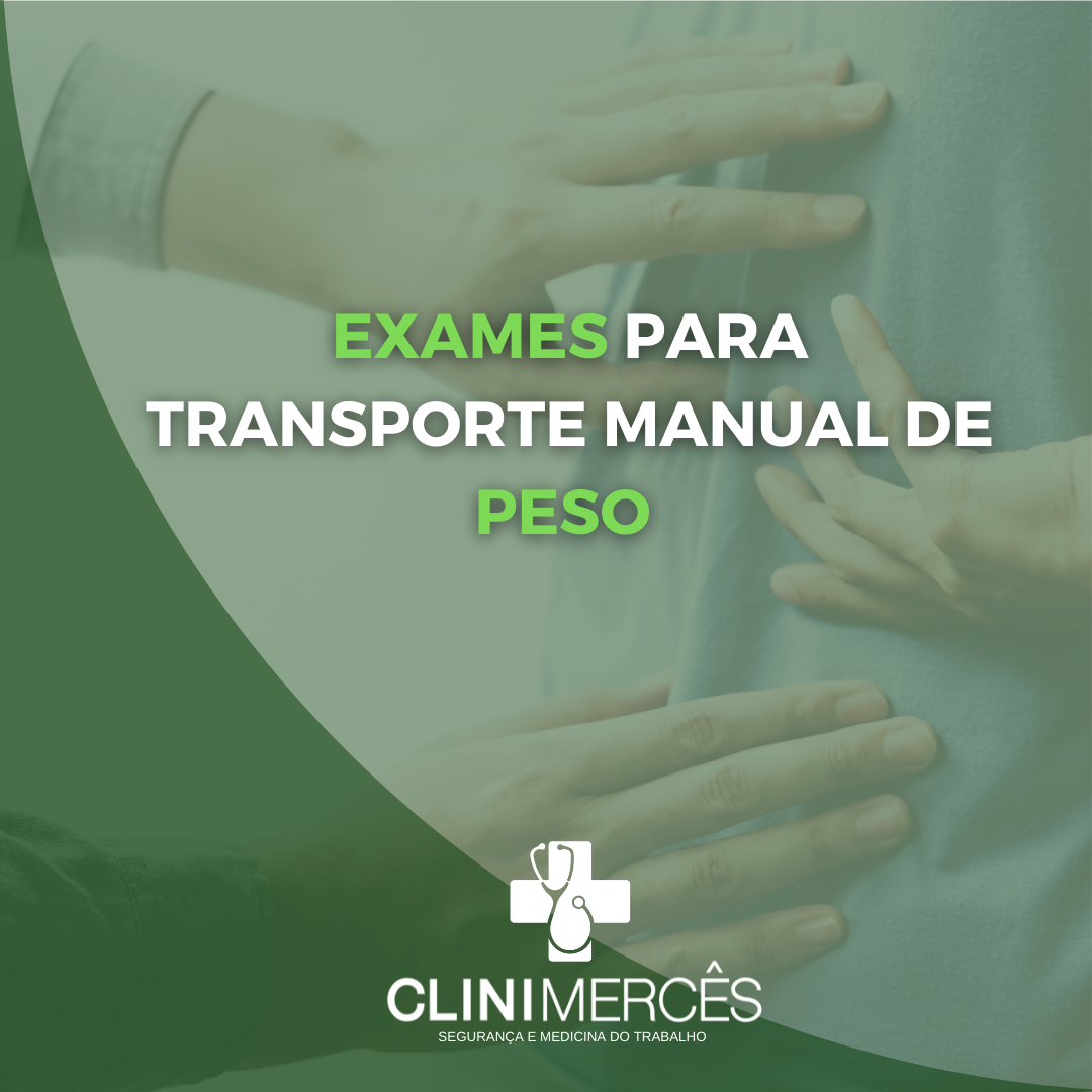 Exames para Transporte Manual de Peso