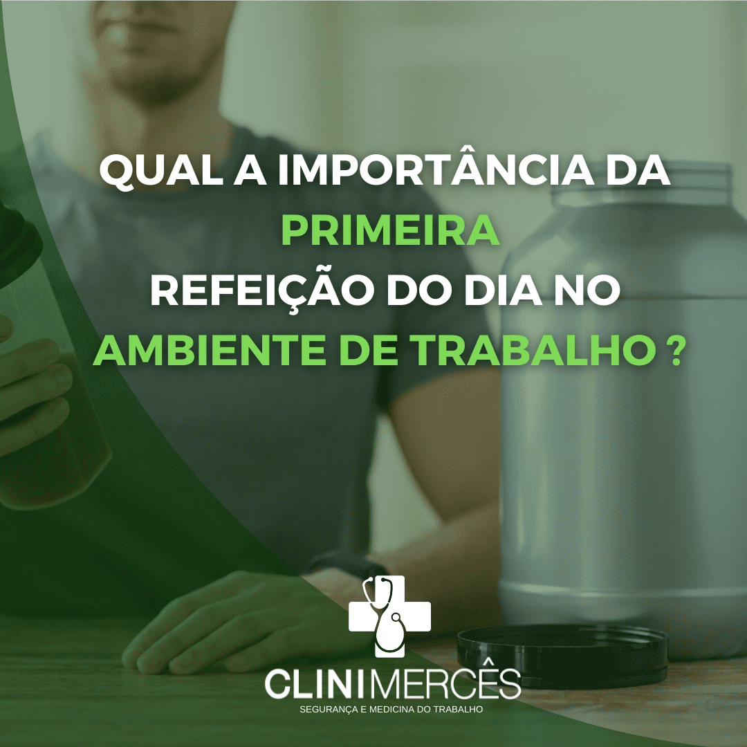 PRIMEIRA REFEIÇÃO DO DIA X PRODUTIVIDADE.