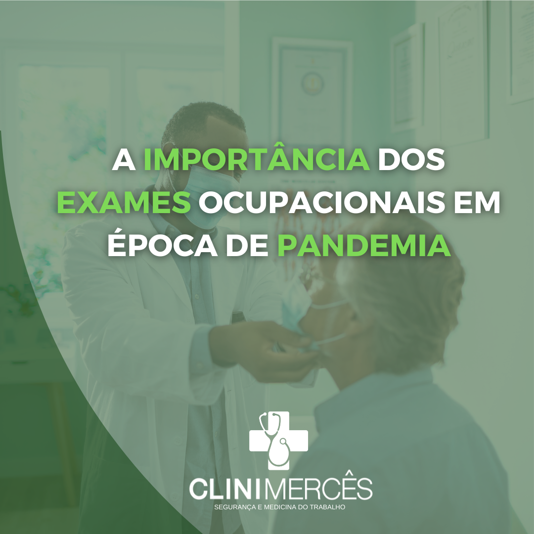 A importância dos exames ocupacionais em época de pandemia