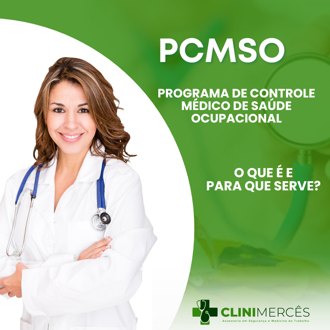 PCMSO O QUE É E PARA QUE SERVE